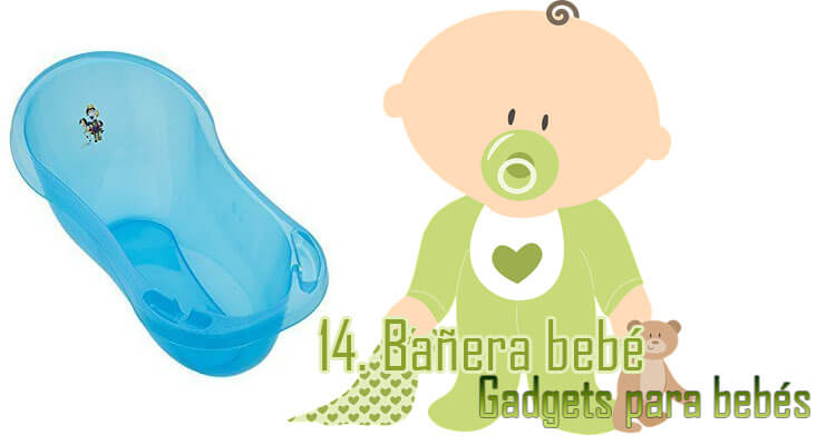 Gadgets Imprescindibles para bebés - Bañera bebé