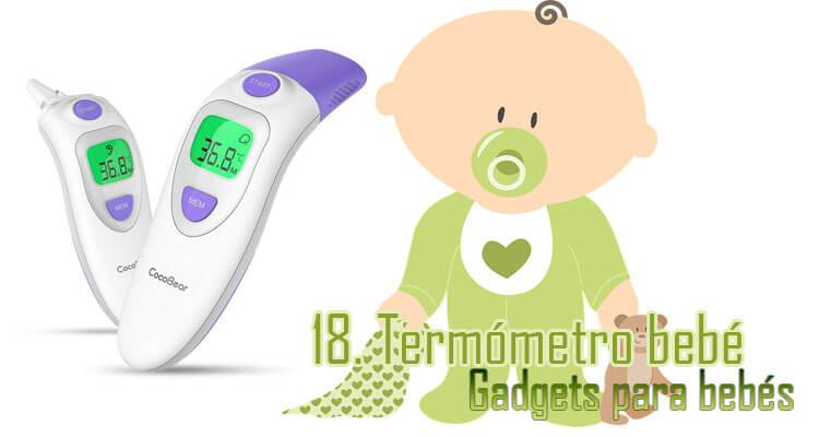 Gadgets Imprescindibles para bebés - Termómetro bebé
