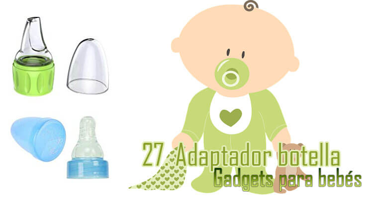 Gadgets Imprescindibles para bebés - adaptador botella agua